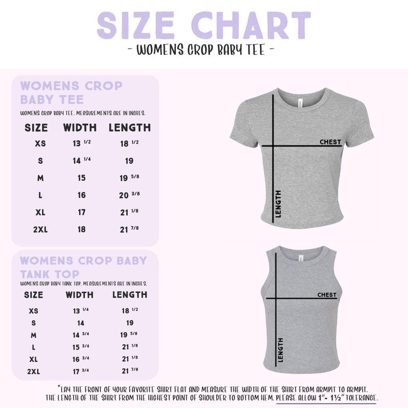 The image is a size chart for women's crop baby t-shirts. It provides measurements for different sizes, including XS, S, M, L, XL, and 2XL. The chart includes a warning that the front of the shirt should be laid flat and the width of the shirt should be measured from the highest point of the shoulders to the bottom hem, and that the shirt should be allowed to be 1 1/2" taller than the wearer's height.