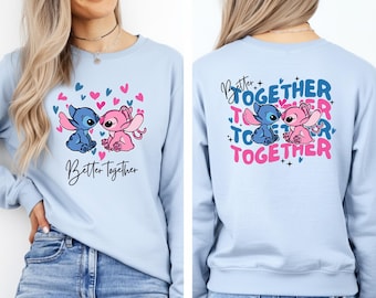 Angel and Stitch Valentine Shirt Better Together Angel Stitch Valentine Sweatshirt Disney Happy Valentine's Day Matching Valentines Day Tee