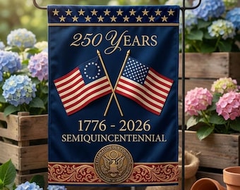 250 Years Semiquincentennial Garden Flag, Patriotic USA 1776-2026 Decor
