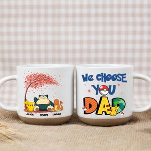 Taza de cerámica personalizada de Pokémon para papá, taza personalizada de Pikachu, Snorlax y Charmander, taza de café "Te elegimos, papá", regalo para el Día del Padre