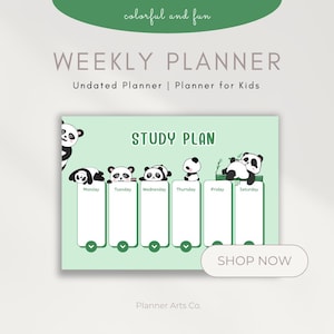 May include: A weekly planner for kids with a light green background and panda illustrations. The planner includes the text "STUDY PLAN" and days of the week. The top of the image reads "colorful and fun" and "WEEKLY PLANNER". A button reads "SHOP NOW".
