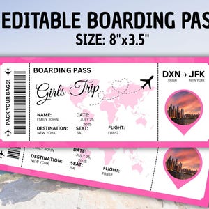 May include: Two pink boarding passes with the text "Girls Trip" and the text "EDITABLE BOARDING PASS". The passes are 8" x 3.5" and include flight details, destination, and a skyline graphic.