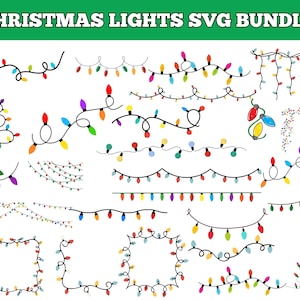 May include: A collection of colorful Christmas light designs in various arrangements. The image includes string lights, tree-shaped lights, and decorative frames, all with a festive holiday theme. The text "CHRISTMAS LIGHTS SVG BUNDLE" is at the top.