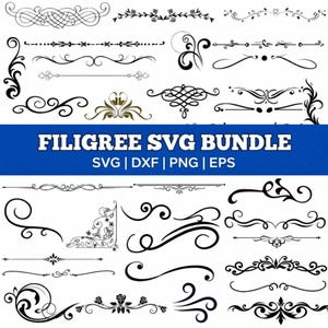 May include: A selection of black filigree SVG designs, including borders, corners, and decorative elements. The image showcases various ornate scrollwork and floral patterns. Text on a blue banner reads "FILIGREE SVG BUNDLE" with file type options.