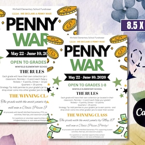 May include: Two flyers for a Winfield Elementary School fundraiser, "Penny War." The design features gold coins, green stars, and dollar bills. Text includes "Open to Grades 1-8" and "May 22 - June 10, 2026." The flyer is 8.5 x 11 inches.