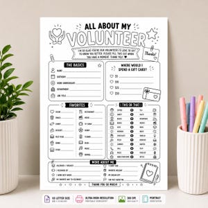 Puede incluir: Una hoja de trabajo imprimible en blanco y negro titulada All About My Volunteer con secciones para datos básicos, favoritos, preferencias de esto o aquello y detalles personales. La página incluye iconos, líneas y una nota de agradecimiento.