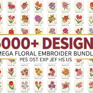 May include: A selection of floral embroidery designs, showcasing diverse flowers in various colours and styles. The image includes the text "6000+ DESIGNS MEGA FLORAL EMBROIDER BUNDLE" and "INSTANT DOWNLOAD".