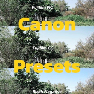 May include: An outdoor scene with vibrant green trees and a bright blue sky. The image displays the text "Canon Presets" in yellow, alongside "Fujifilm NC", "Fujifilm CC", and "Ricoh Negative". A person is visible in the background.