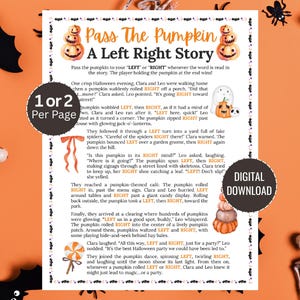 May include: A Halloween-themed digital download featuring a "Pass The Pumpkin" story. The printable includes a story with "LEFT" and "RIGHT" prompts, along with decorative pumpkins, bats, and spiders. The text reads "1 or 2 Per Page" and "Digital Download."