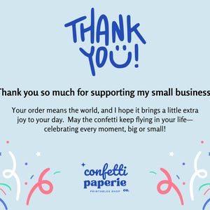 Puede incluir: Gr&aacute;fico azul claro con las palabras "THANK YOU!" en azul. El texto "&iexcl;Muchas gracias por apoyar mi peque&ntilde;a empresa!" est&aacute; debajo. Confeti y el logo de la tienda est&aacute;n en la parte inferior.