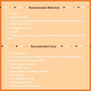 May include: A light orange informational graphic with dark brown text listing Recommended Materials and Recommended Tools. The materials include faux fur, lining, paw pad material, polyester thread, polyfill, and cuffing. Tools include scissors, sewing machine, needles, brush, seam ripper, clippers, mask, clips, pins, and fabric markers.