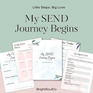 以下が含まれることがあります： 「My SEND Journey Begins」と「Little Steps, Big Love」のテキストが入った、印刷可能なプランナーページ一式。ページには、週間のルーチンプランナー、感情日記、ストレス追跡ツール、サポートサークルガイドが含まれています。BrightSoulCoのロゴが見えます。