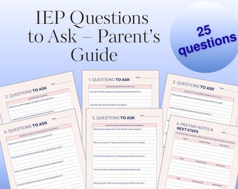 IEP Meeting Questions Guide for Parents – Special Education Advocacy (PDF Download)