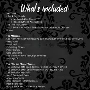 May include: A black and white graphic with the text "What's included:" lists items such as "Self Care" products, "The Aftercare" spa accessories, and "The 'Oh, Yes Please' Treats" including a tote bag, bookmark, keychain, and pen set.