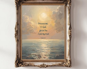 Psalm 16:1 Bible Verse Print, Vintage Christian Wall Art, Oil Painting Scripture Art, Faith Wall Decor, Printable