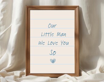Our Little Man Nursery Print, Neutral Baby Boy Wall Art (Digital Download)