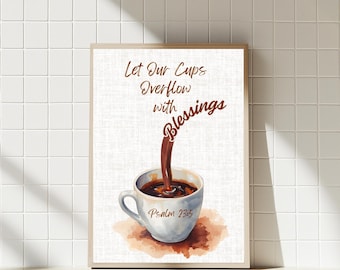 Psalm 23:5 Christian Coffee Cup Print, Bible Verse Kitchen Art (Digital Download)