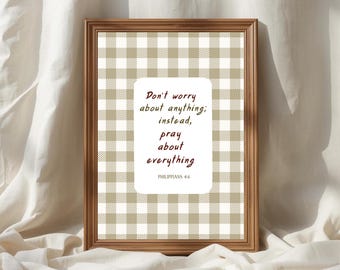 Philippians 4:6 Wall Art Printable, Don't Worry Pray Instead, Christian Kitchen Decor, Bible Verse Print, Neutral Faith Poster