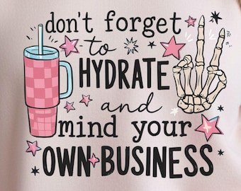 Funny Skeleton Hand Hydrate PNG, Sassy Skull Design (Digital Download)