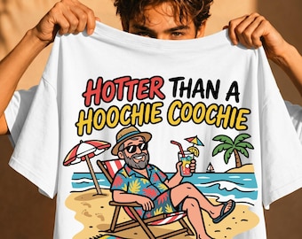 Hotter Than A Hoochie Coochie PNG Svg, Funny Summer Tropical vibes PNG Designs, Pool Float PNG, Vacation Shirt Design