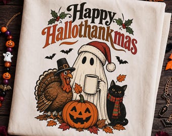 Happy Hallothankmas PNG, Halloween Thanksgiving Christmas Shirt Design, Funny Holiday Seasonal Mashup PNG, Holiday Sublimation Digital File