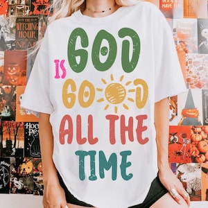 God is Good All The Time PNG Preppy Png, Christian Png, boho hippie Christian png, Bible verse png, Jesus Png, Christian inspirational png