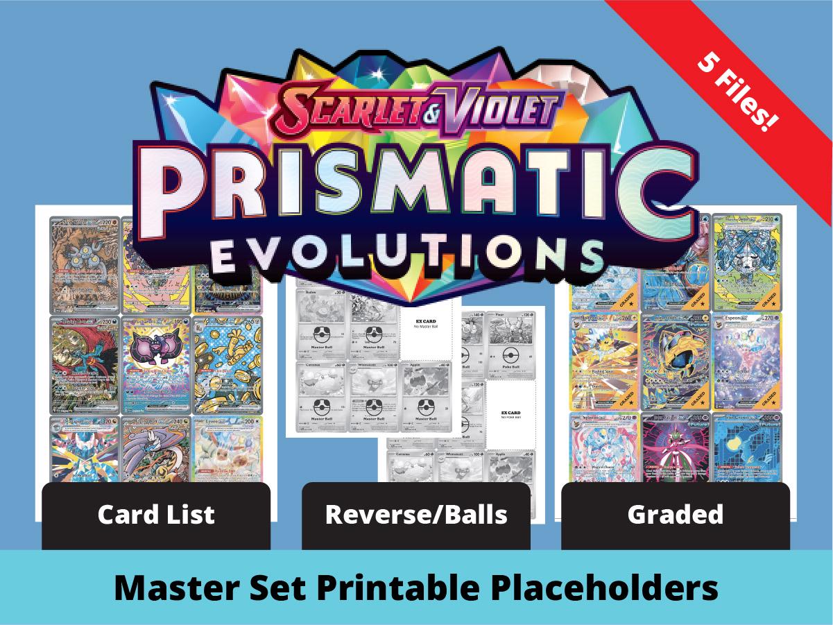 5-in-1 Prismatic Evolutions Master Set Placeholders | Pokemon Prismatic Evolutions Binder Placeholders