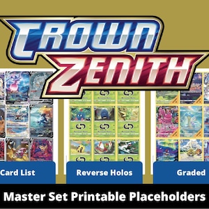 Può includere: Grafica con il logo "Crown Zenith" e tre sezioni di carte collezionabili etichettate "Card List", "Reverse Holos" e "Graded". Il testo "Master Set Printable Placeholders" è in basso.