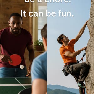 Pu&ograve; includere: Immagine divisa in due: un uomo che gioca a ping pong e un uomo che fa arrampicata. Sovrapposizione di testo: "L'esercizio non dovrebbe essere una fatica. Pu&ograve; essere divertente."
