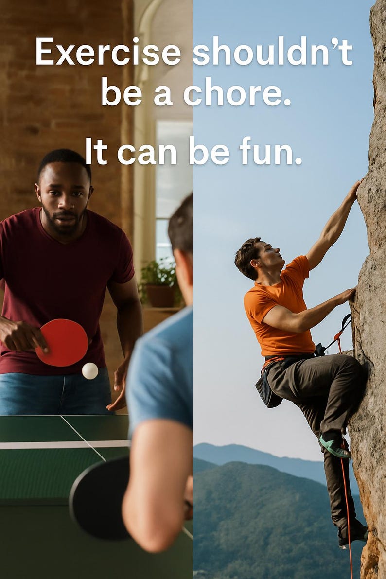Pu&ograve; includere: Immagine divisa in due: un uomo che gioca a ping pong e un uomo che fa arrampicata. Sovrapposizione di testo: "L'esercizio non dovrebbe essere una fatica. Pu&ograve; essere divertente."