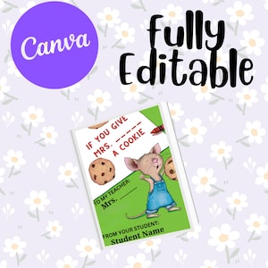 Canva - Fully Editable - If You Give Your Teacher a Cookie - Teacher Gift - Teacher Appreciation