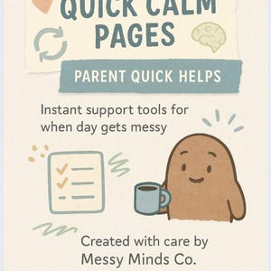 Parent Quick Helps – Printable Emotional Support Toolkit | Calm-Down Cheat Sheets for Meltdowns, Connection & Regulation