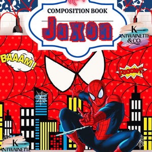 May include: Composition book with a Spider-Man design in red and blue. The cover displays the name "Jaxon" in a comic book font, set against a cityscape and web pattern. The background is red with spiderwebs.