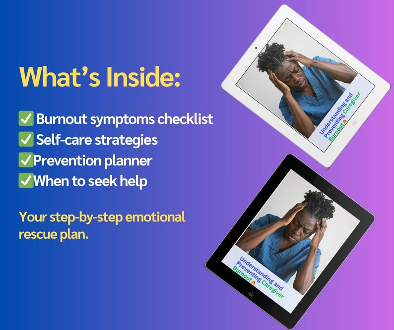 K&ouml;nnte beinhalten: Eine digitale Grafik mit dem Text &bdquo;What's Inside:&ldquo; und einer Checkliste mit Themen zum Burnout. Zwei Tablets zeigen ein Bild einer Person, die sich den Kopf h&auml;lt. Die Tablets zeigen auch den Text &bdquo;Understanding and Preventing Caregiver Burnout&ldquo;.