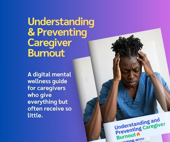 Caregiver Burnout Guide: Self-Care eBook & Mental Health Support (PDF Download)
