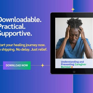 K&ouml;nnte beinhalten: Ein digitales Tablet zeigt ein Bild einer Person, die sich den Kopf h&auml;lt, mit dem Text "Understanding and Preventing Caregiver Burnout." Der Hintergrund ist ein blauer und violetter Farbverlauf mit den Worten "Downloadable. Practical. Supportive." und einem "Download Now"-Button.