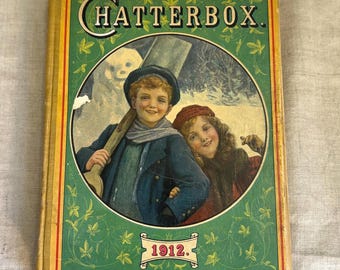 Antique 1912 Chatterbox Annual – Dana Estes & Company – Chatterbox. Edwardian Illustrated Children’s Book