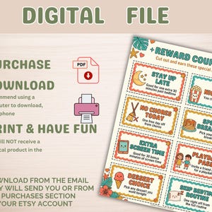 May include: Digital file featuring reward coupons with illustrations and text. Coupons include "Stay Up Late," "Movie Night Pick," "No Chores Today," and "Special Breakfast." Instructions for purchase, download, and printing are also included.