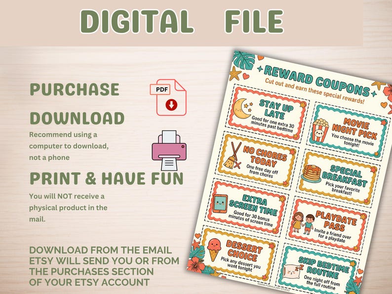 May include: Digital file featuring reward coupons with illustrations and text. Coupons include "Stay Up Late," "Movie Night Pick," "No Chores Today," and "Special Breakfast." Instructions for purchase, download, and printing are also included.