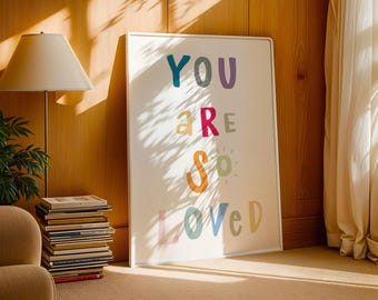 You Are So Loved Nursery Print – Rainbow Letter Decor