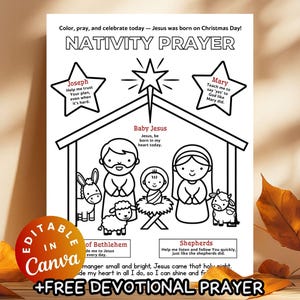 May include: Black and white Nativity Prayer coloring page with text: "Color, pray, and celebrate today - Jesus was born on Christmas Day!" Features illustrations of Joseph, Mary, Baby Jesus, and animals. Includes text boxes with prayers and the Canva logo.