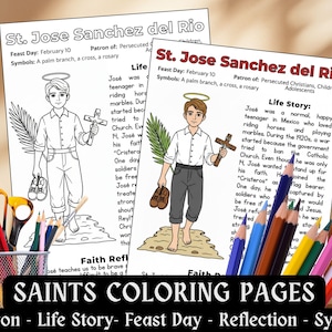 May include: Two coloring pages featuring St. Jose Sanchez del Rio, with text including "Feast Day: February 10" and "Symbols: A palm branch, a cross, a rosary." The pages show an illustration of a young boy holding a cross and sandals. The bottom text reads "SAINTS COLORING PAGES."