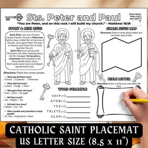 May include: Black and white Catholic Saint placemat featuring Sts. Peter and Paul, with a mini quiz, word scramble, and space to draw. The text reads "Catholic Saint Placemat US Letter Size (8.5 x 11")".