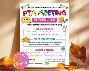 May include: A colorful flyer for a PTA meeting, featuring a yellow school bus, books, and a clock. The text announces the meeting date as September 12, 20XX, and highlights meeting topics and the value of attending. The flyer is designed with a Canva logo.