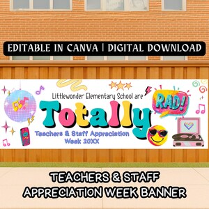 Totally 90s Banner Retro Throwback Theme Teacher Appreciation Week Sign Template Old School Event Schedule Employee Week 80s Backdrop Rad