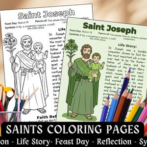 May include: Two Saint Joseph coloring pages, one in black and white, the other colored. The pages feature an illustration of Saint Joseph holding the child Jesus. Text at the bottom reads "SAINTS COLORING PAGES". A pencil holder with colored pencils, scissors, and paintbrushes are in the foreground.