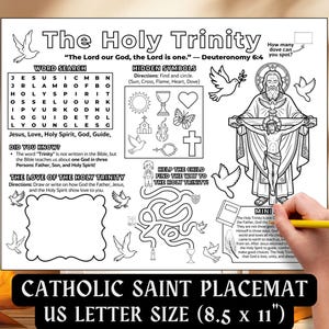May include: Black and white Catholic Saint placemat with the text "The Holy Trinity" and activities like a word search and hidden symbols. The placemat is US Letter size, 8.5 x 11 inches.