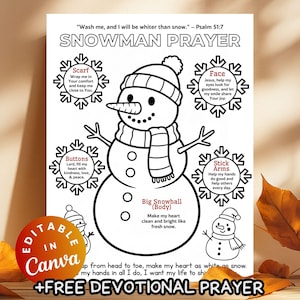 May include: Black and white snowman coloring page with the text "Snowman Prayer" and the phrase "Wash me, and I will be whiter than snow." Psalm 51:7. Includes editable Canva text.