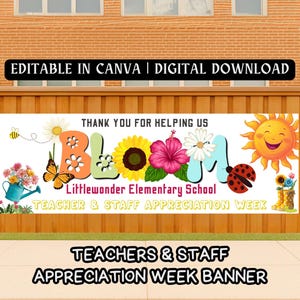 Puede incluir: Un banner digital con el texto "EDITABLE IN CANVA | DIGITAL DOWNLOAD". El banner muestra las palabras "THANK YOU FOR HELPING US" y "BLOOM" con ilustraciones florales e insectos. También dice "Littlewonder Elementary School TEACHER & STAFF APPRECIATION WEEK".
