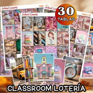 May include: A collection of 30 Classroom Loteria cards featuring school-themed illustrations. The cards showcase various school supplies, a school bus, a school building, and a backpack. The text "CLASSROOM LOTERIA" is displayed at the bottom.